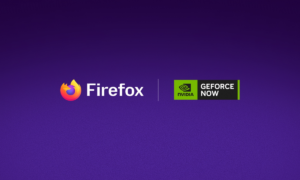 Mozilla Firefox is now officially compatible with NVIDIA GeForce NOW, resolutions up to 1440p and 120 FPS