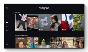 Instagram launches official application on Apple TV with support for Reels, live shows and long videos