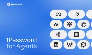 1Password launches platform for AI agents to log in without ever seeing your passwords